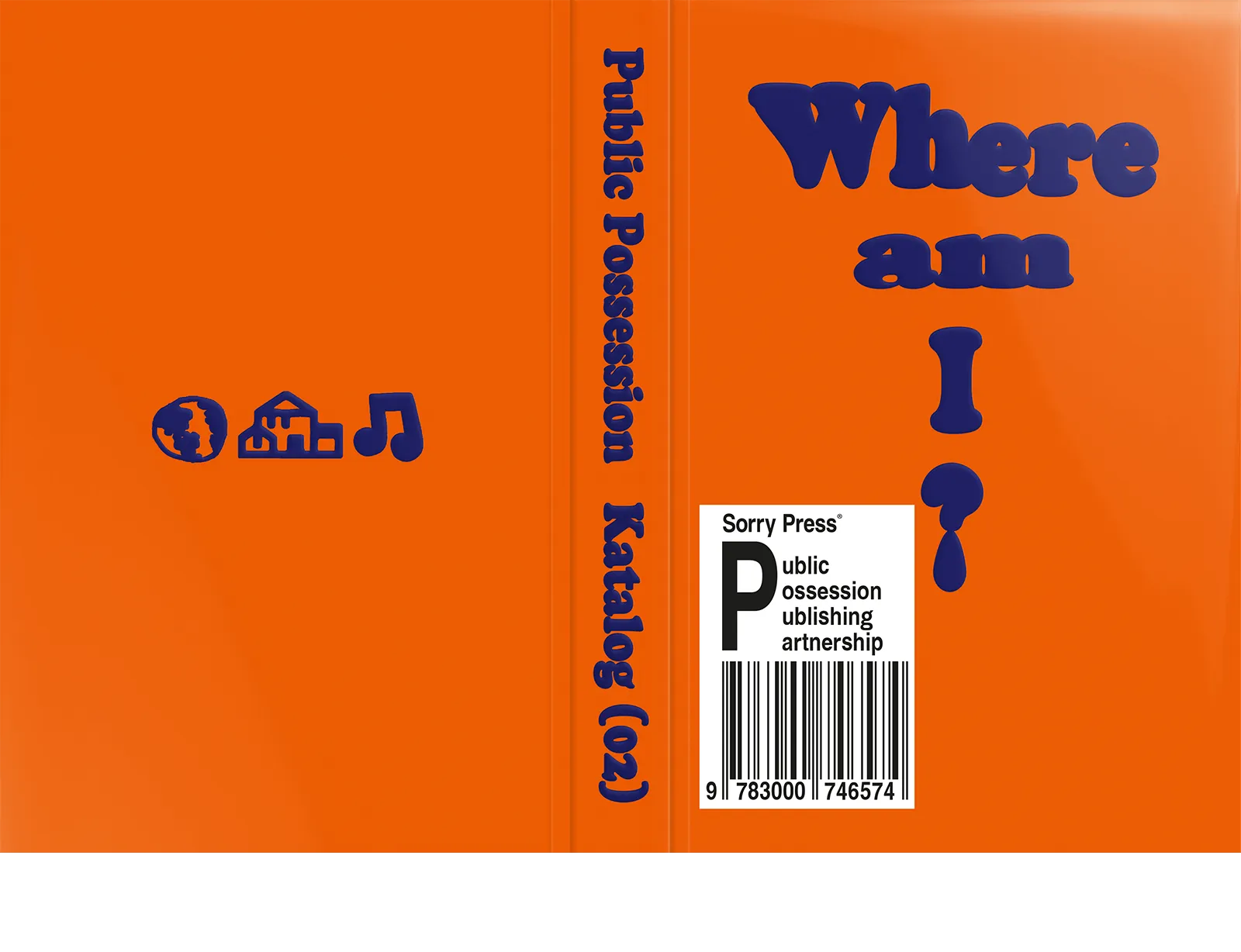 アート・デザイン・音楽 Public Possession Katalog(02) SorryPress Where Am I? Catalog (02)